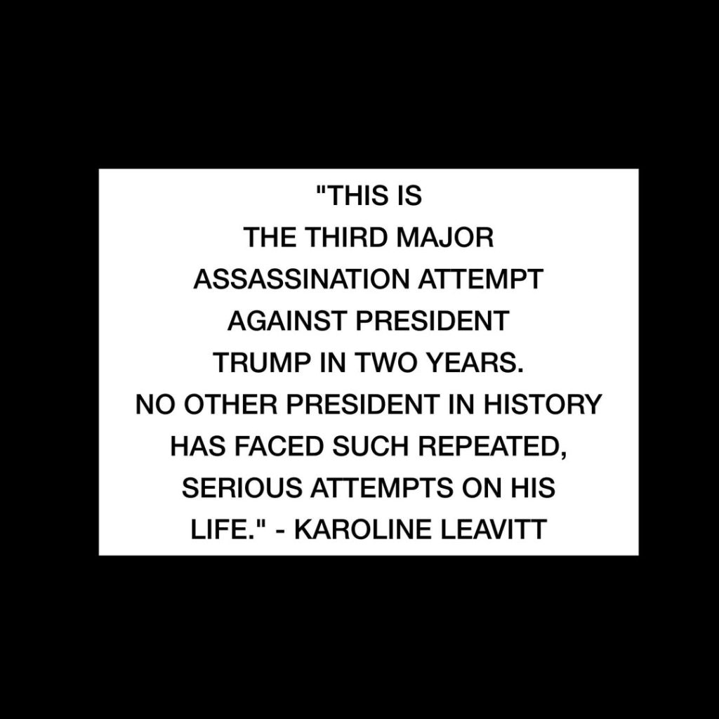 Quote about assassination attempts against President Trump